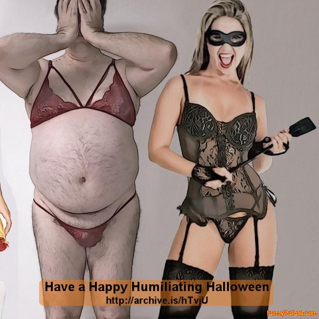 Happy a Happy Humiliating Halloween