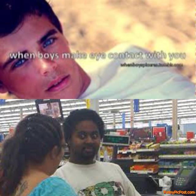 When boys make eye contact with you