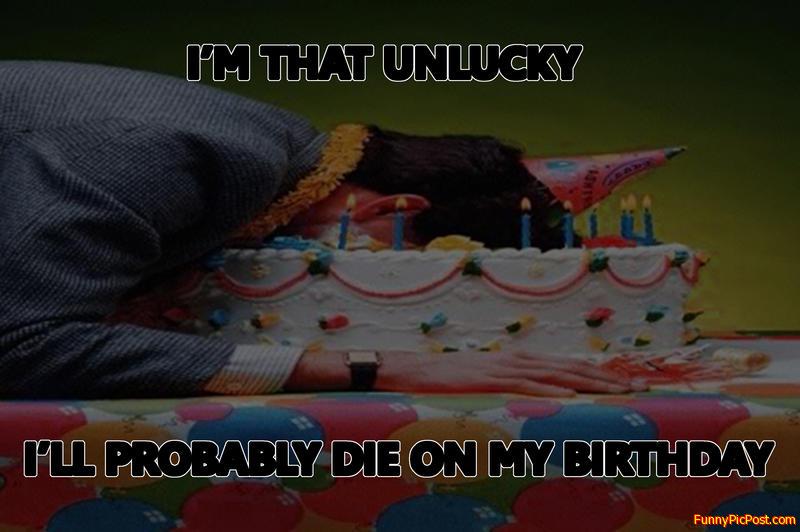 Just My Luck . . .